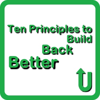 8.	Ten Principles to Build Back Better