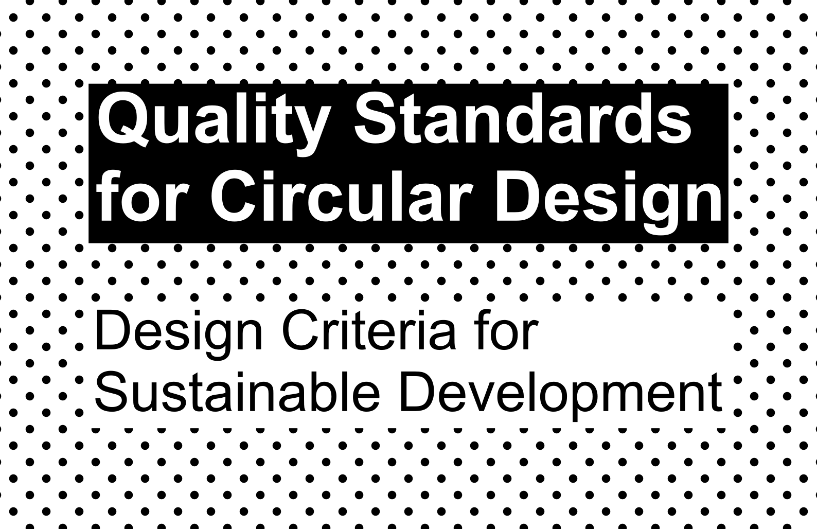 Quality Standards for Circular Design